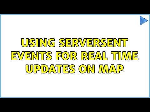 Using ServerSent Events for real time updates on map