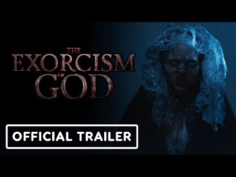 The Exorcism of God - Official Trailer (2022) Joseph Marcell, María Gabriela de Faría