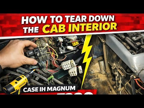 How to Disassemble the Cab Interior Step by Step | Case IH Magnum 7220