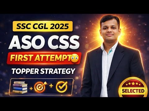 Crack SSC CGL in First Attempt 🔥 | CGL 2025 Topper Strategy 🔥 | The Selection Room ~ Ep 3