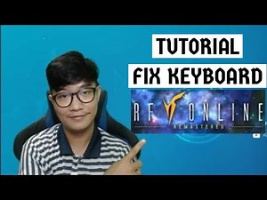 TUTORIAL FIX KEYBOARD DENGAN MUDAH !!! - RF ONLINE REMASTERED