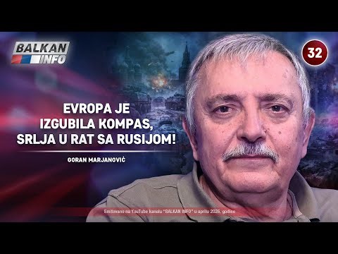 INTERVJU: Goran Marjanović – Evropa je izgubila kompas, srlja u veliki rat sa Rusijom! (30.4.2026)