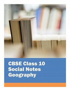 CBSE Class 10 Social Science Geography Notes - SlideServe