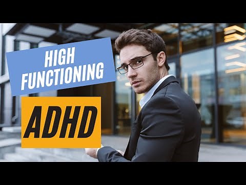 High Functioning ADHD - Professionals with ADHD, WATCH THIS
