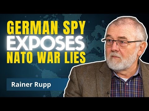 Ex-Spy Reveals: NATO's Goal To Destroy Russia AND Europe | Rainer Rupp