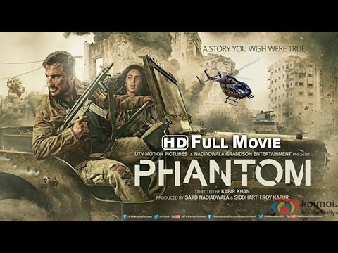 Phantom Hindi Full Movie HD | Saif AliKhan | Katrina Kaif | Kabir Khan