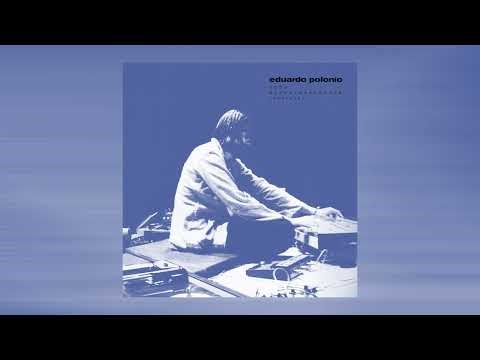 Eduardo Polonio - Obra electroacústica 1969-1981 (Full Album)