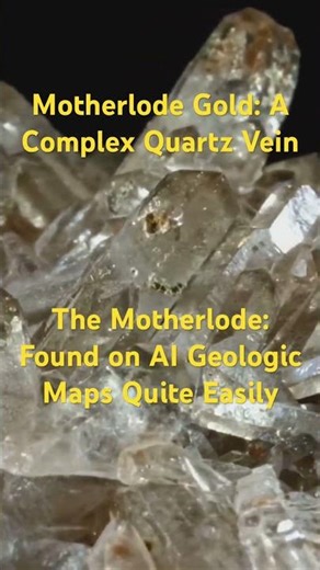 The Motherlode is a complex quartz vein network formed by powerful faults and mineralized fluids.