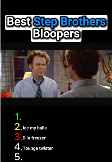 Step Brothers Bloopers: The Funniest Moments Ranked
