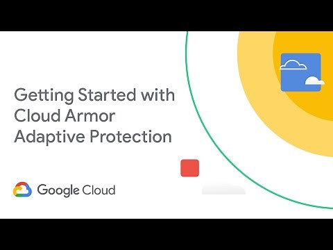 Getting started with Cloud Armor Adaptive Protection