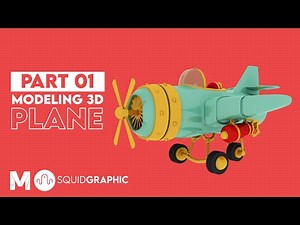 MAYA COURSES; Modeling 3D Cartoon Plane: A Step-by-Step Guide. SQUIDGRAPHIC.