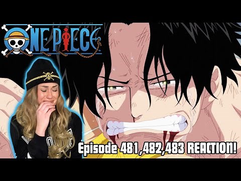 "THANK YOU FOR LOVING ME!" GOODBYE ACE 😢💔 One Piece Episode 481, 482, 483 Reaction + Review!