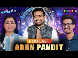 ‪@astroarunpandit‬ Astrology, Numerology & Remedies Explained I Bharti Tv I Harsh&Bharti I LOL Podcast