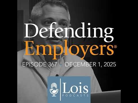 Episode 367: New Jersey Workers’ Compensation Law Year-in-Review & Predictions for 2026