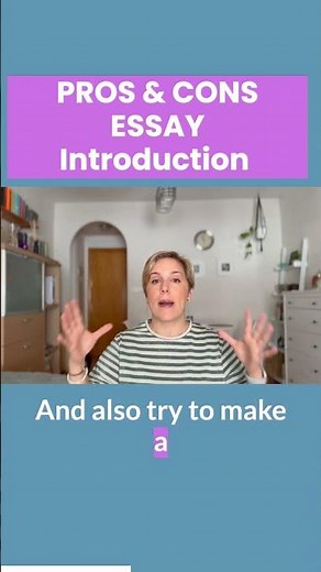 What to write in the INTRODUCTION in a PROS & CONS essay #eoi