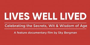About — Lives Well Lived
