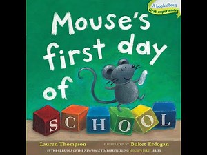 Mouses First Day of School by Lauren Thompson 📚 Kids Book Read Aloud