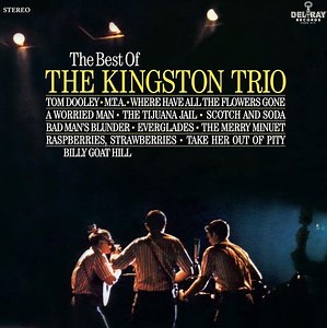 Kingston Trio - The Best Of The Kingston Trio