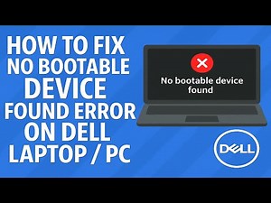 How To Fix No Bootable Device Found Error On Dell Laptop PC