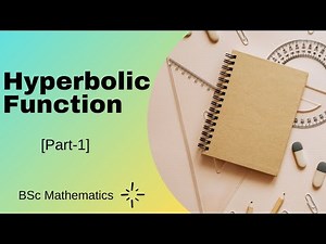 Hyperbolic function | Bsc Mathematics( part-1)