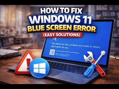 Fix Blue Screen Error on Windows 11 Permanently