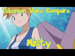 Pokemon Voice Compare - Misty