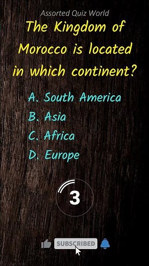 The Kingdom of Morocco is located in which continent?