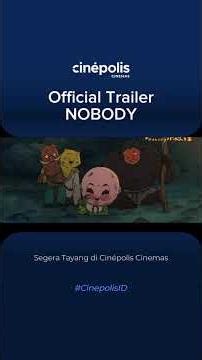 OFFICIAL TRAILER NOBODY TAYANG 12 DESEMBER 2025 DI CINÉPOLIS CINEMAS #shorts