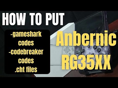 HOW TO INSTALL, CREATE .CHT FILE, GAMESHARK CODES, GAMEBREAKER CODES IN ANBERNIC RG35XX (TAGALOG)