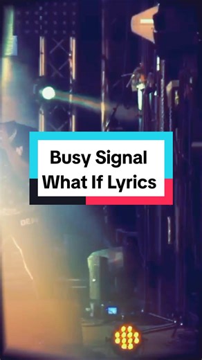 Busy Signal What If Lyrics #busysignal #dancehall #dancehallmusic #foryoupage #foryou