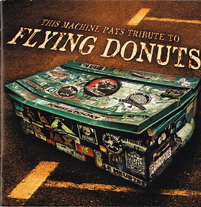 6206712-Various-This-Machine-Pays-Tribute-To-Flying-Donuts