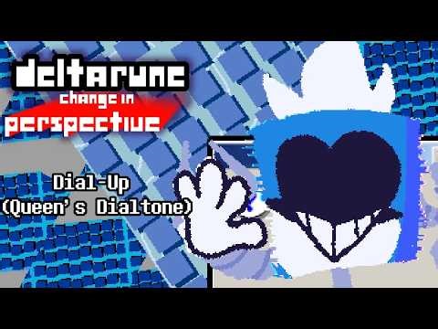 Dial-Up | DELTARUNE: Change in Perspective