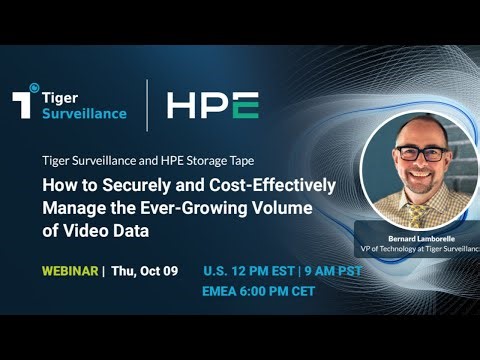Tiger Surveillance and HPE Storage Tape: Managing Video Data Growth