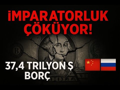 DOLAR İMPARATORLUĞU YIKILIYOR! 37.4 Trilyon$ Borç Paniği | Yeni Dünya Düzeni Geliyor (BRICS & CIPS)