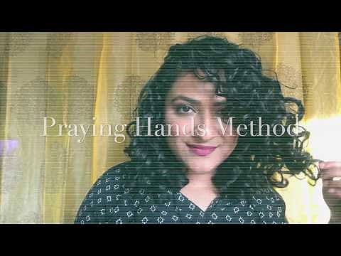 Styling Techniques for Wavy/Curly Hair - Praying Hands Method
