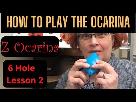 How to Play Ocarina for Beginners 6 Hole Lesson 2