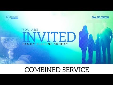 ONLINE l FAMILY BLESSING WORSHIP SUNDAY l COMBINED & COMMUNION SERVICE l 2026 l CWC TV