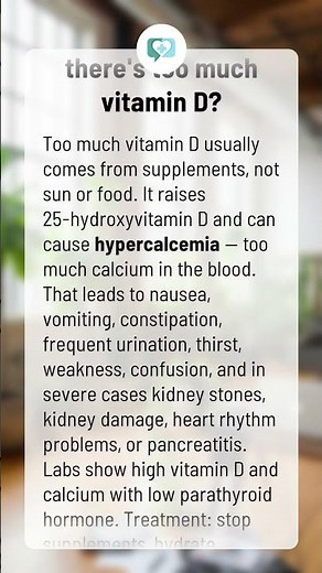 What happens when there's too much vitamin D?