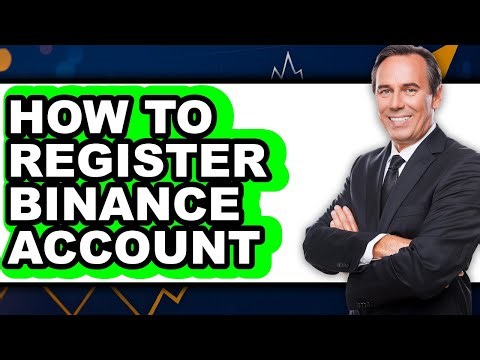 How to Register Binance Account (full Guide)