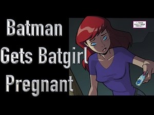 How Batman Gets Batgirl Pregnant (Batman Beyond)