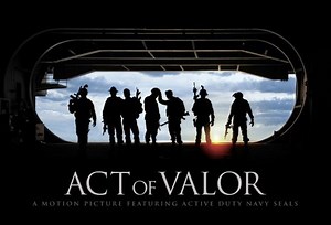 'Act Of Valor' Trailer: The Action Movie Starring Real-Life Navy SEALs - SlashFilm