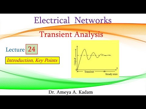 Lecture 24 Transient Analysis (Introduction, Key Points)