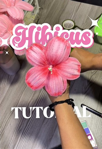 Hibiscus Flower Tutorial for Crafters