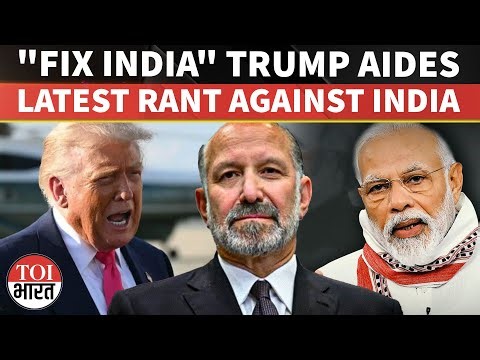 Trump Aide Says US Will Have To Fix India Amid Growing Tariff Tensions