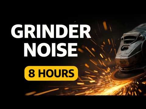 8 HOURS of Angle Grinder Noise (Black Screen) Real Industrial Sound for Deep Focus