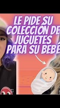 Tía TÓXICA quiere que su sobrina le regale SUS JUGUETES para su bebé