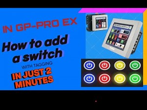 Mastering Proface HMI: Adding Switches for Seamless Control | Proface HMI Tutorial