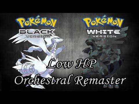 Low HP Music (Orchestral Remaster) - Pokémon Black & White