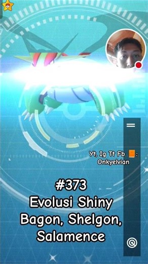 Pokemon Go Number 373 Shiny mode evolution Bagon, Shelgon to Salamence Shiny mode ✨✨