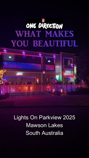 What Makes You Beautiful - One Direction - 2025 Lights On Parkview Christmas Lights, Mawson Lakes, South Australia #onedirection #whatmakesyoubeautiful #christmaslights #christmaslightshow #christmaslightsaustralia #ChristmasLights2025 #ChristmasLightsAdelaide #harrystyles #niallhoran #liampayne #zaynmalik #louistomlinson #Directioners | Lights on Parkview / Haunted Mawson